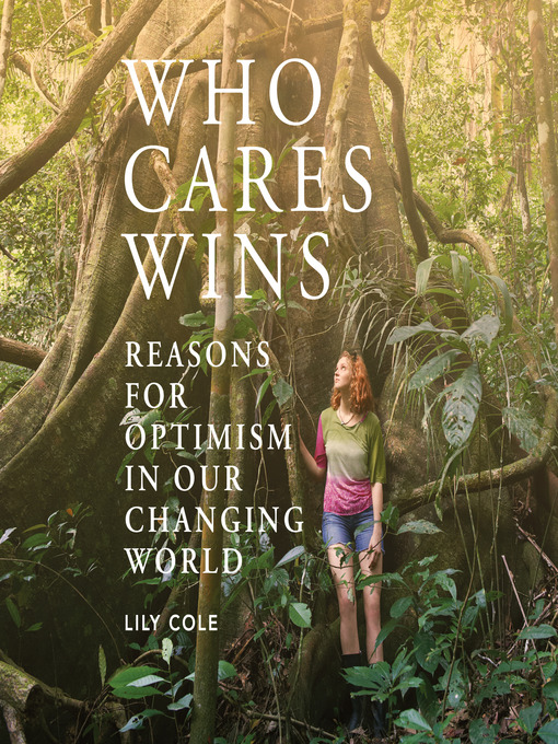 Title details for Who Cares Wins by Lily Cole - Available